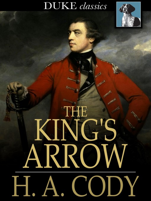 Title details for The King's Arrow by H. A. Cody - Available